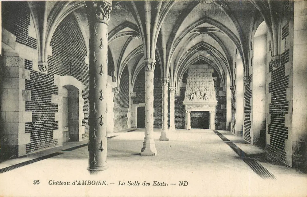 Château d'AMBOISE — La Salle des États — ND - Recto