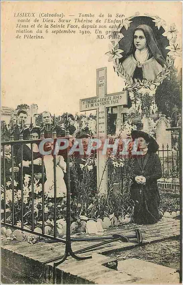 Lisieux (Calvados) — Tombe de la Servante de Dieu, Sœur Thérèse de l'Enfant Jésus, depuis son exaltation du 6 septembre 1910 — ND. Pilt. - Recto