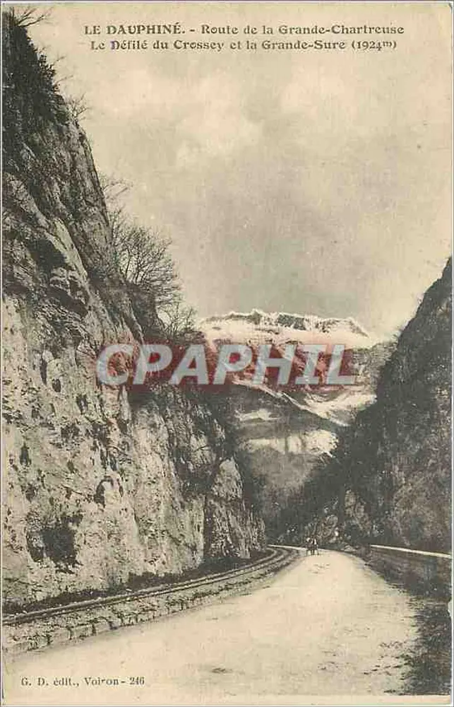 O Desfiladeiro do Crossey e a Grande-Sure — Estrada da Grande-Chartreuse (1924) — G. D. édlt., Voiron - 246 - Frente