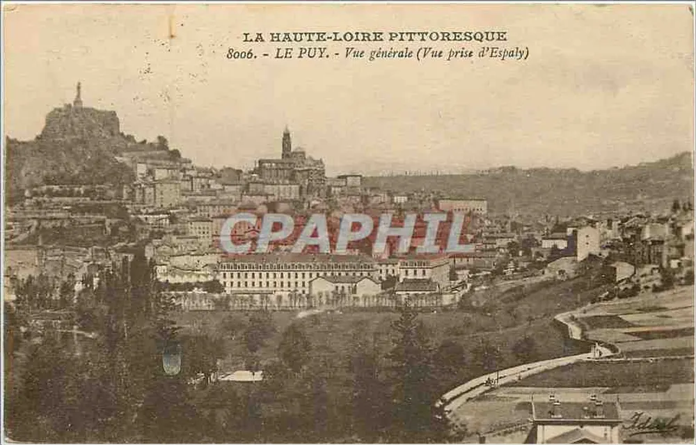 Le Puy - Vue générale (vue prise d'Espaly) — La Haute-Loire pittoresque — éditeur non identifié, n° de série 8006 - Recto