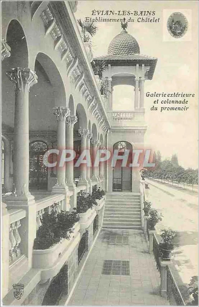ÉVIAN-LES-BAINS — Estabelecimento do Châtelet — Galeria externa e colunata do promenar - Frente