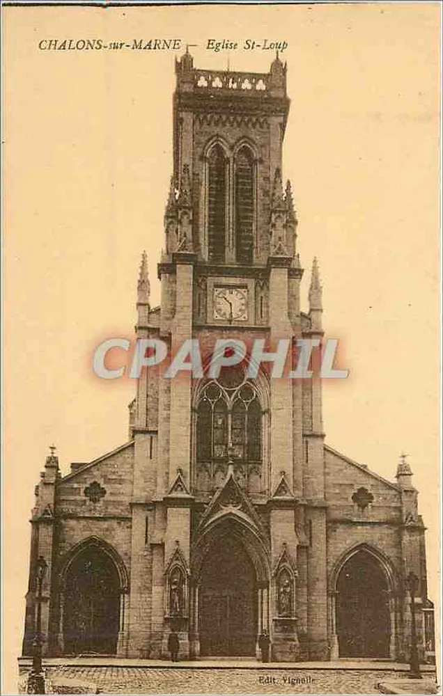 Châlons-sur-Marne — Igreja de São Loup — Édit. Vignolle - Frente