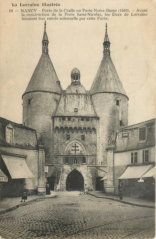 NANCY — Porte de la Craffe ou Porte Notre-Dame (1463) — La Lorraine illustrée n°19 - Recto