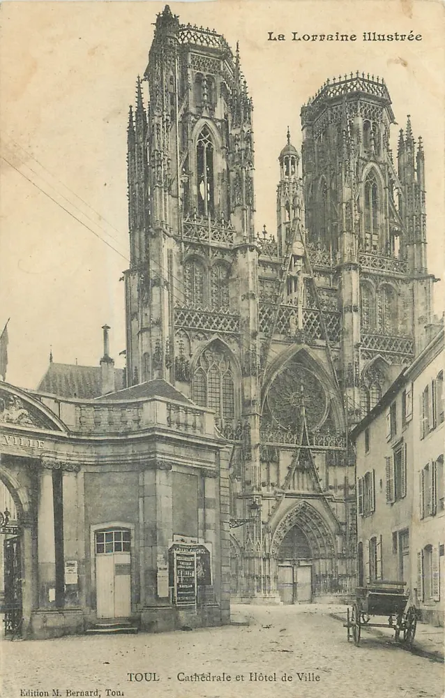 Toul - Cathédrale et Hôtel de Ville — vue de la façade gothique avec les deux tours et le porche de l'hôtel de ville, éditeur La Lorraine illustrée, n° 154 - Vorderseite