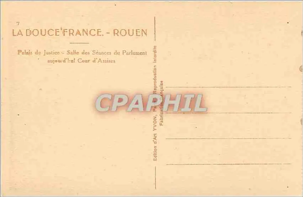 Sala das Sessões do Palácio de Justiça de Rouen — hoje Tribunal de Instrução — Édition d'Art YVON - Verso