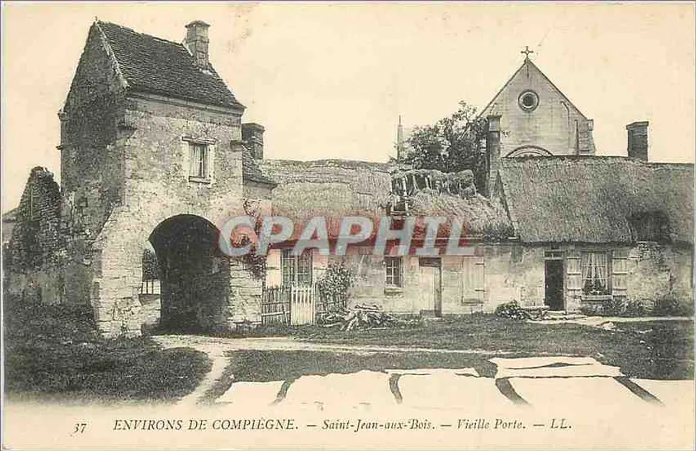 Umgebung von Compiègne — Saint-Jean-aux-Bois — Alte Pforte — Verlag L.L. - Vorderseite