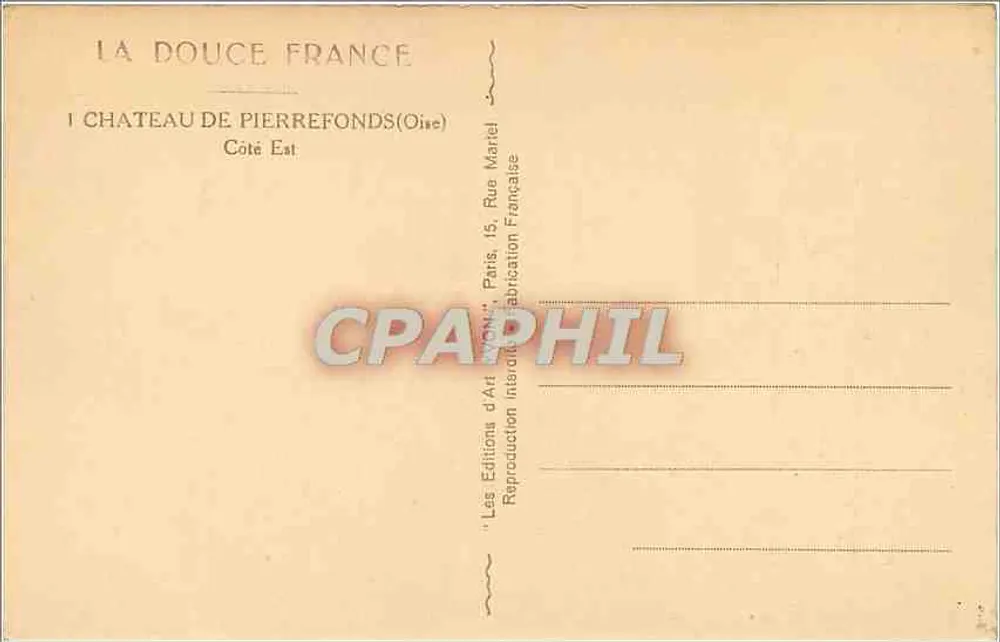 Château de Pierrefonds — Oise — Les Éditions d'Art 'Douce France' - Verso