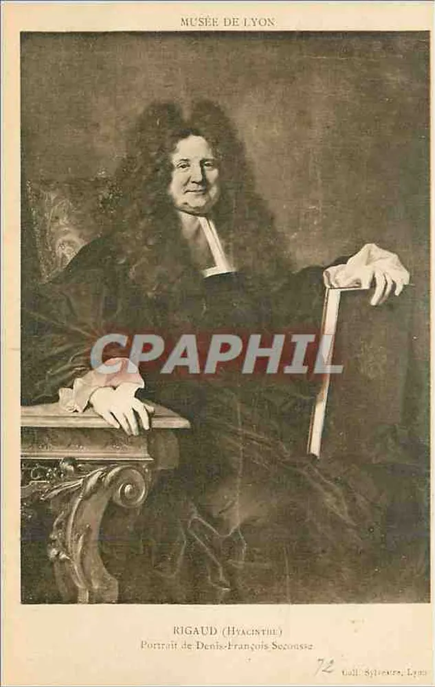 Musée de Lyon — Portrait de Denis-François Secousse par Rigaud (Hyacinthe) — Éditeur Sylvestre, Lyon, n°72 - Recto