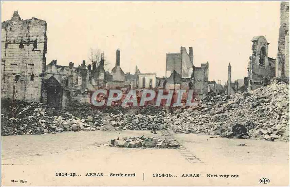 अर्रास — उत्तरी द्वार — 1914-15 — एडिटर C.P.D. - आगे