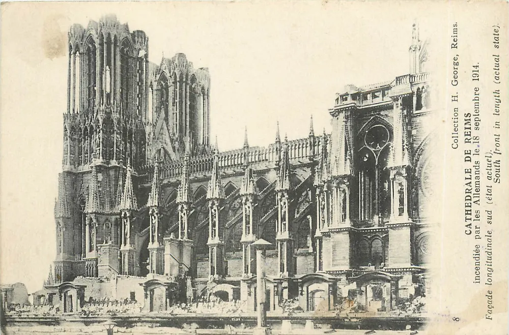 Kathedrale von Reims — Südseite durch die Deutschen am 18. September 1914 in Brand gestellt — Sammlung H. George - Vorderseite
