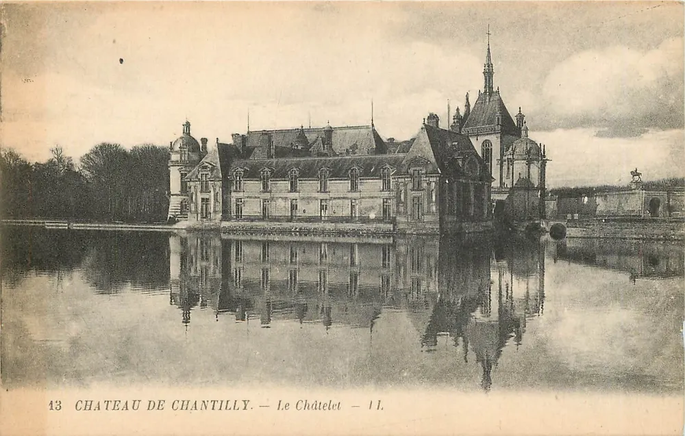Castelo de Chantilly — Le Châtelet — 11. — Editor Levy Frères, Paris - Frente
