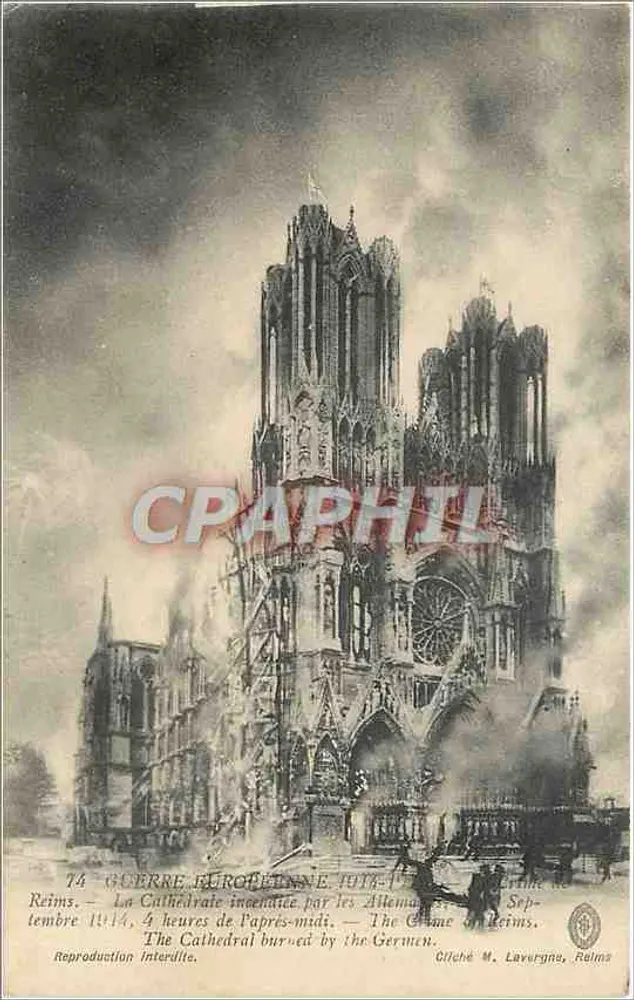 Kathedrale von Reims — Brand durch die Deutschen — 4 Uhr nachmittags — 14. September 1914 — Foto von M. Lavergne, Reims - Vorderseite