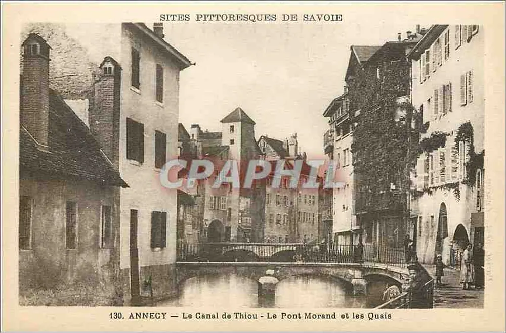 Annecey — Der Thiou-Kanal, Brücke Morand und die Ufer — Pittoreske Stätten der Savoie, n°130 - Vorderseite
