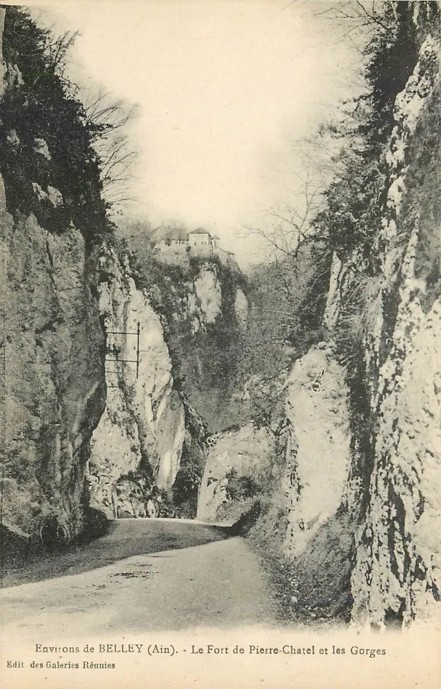 Dintorni di BELLEY (Ain) — Il Forte di Pierre-Châtel e le Gorges — Editore delle Gallerie Renniées - Recto