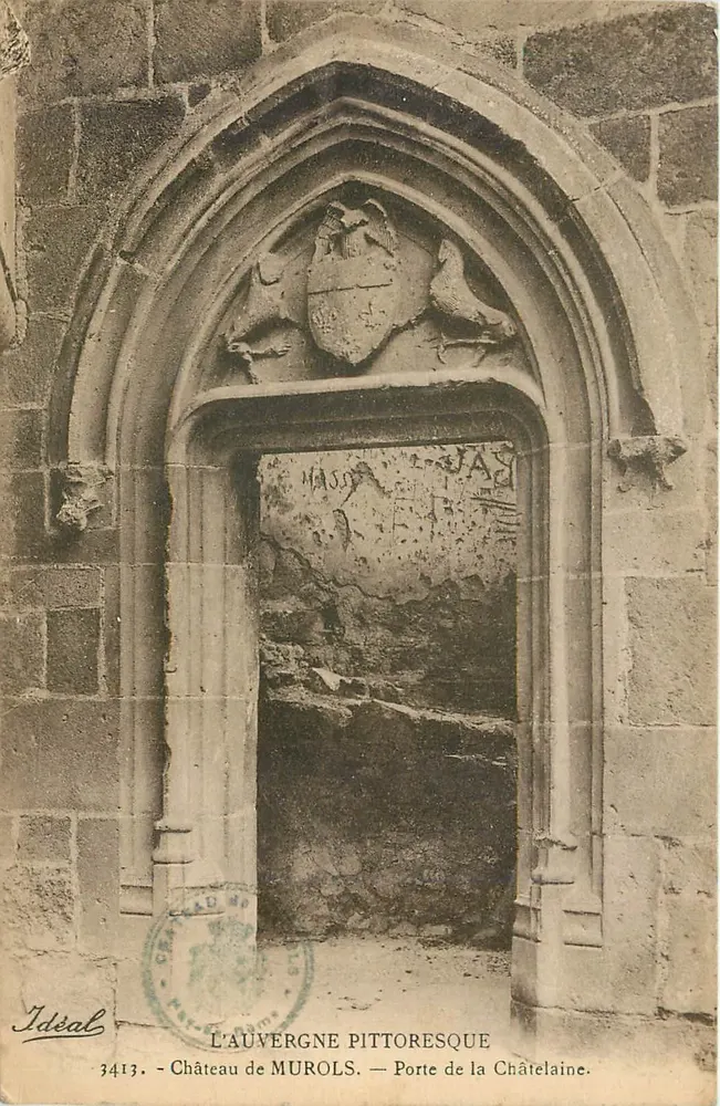 Schloss Murols — Tor der Châtelaine — Ideal 3413 - Vorderseite