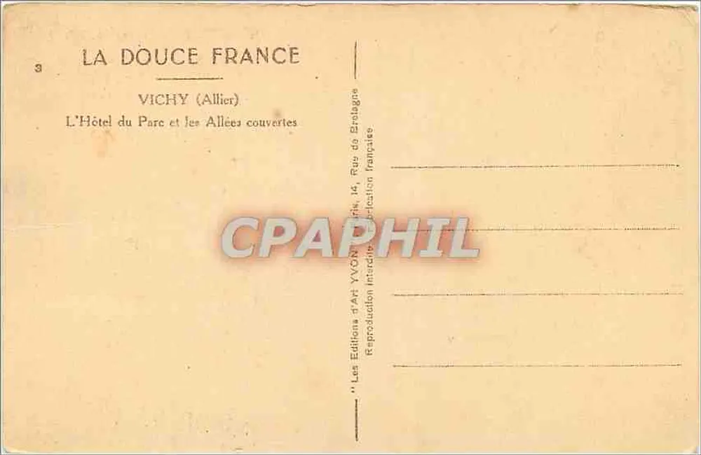 Vichy (Allier) — Das Hotel du Parc und die überdachten Alleen — Les Éditions d'Art YVON - Rückseite