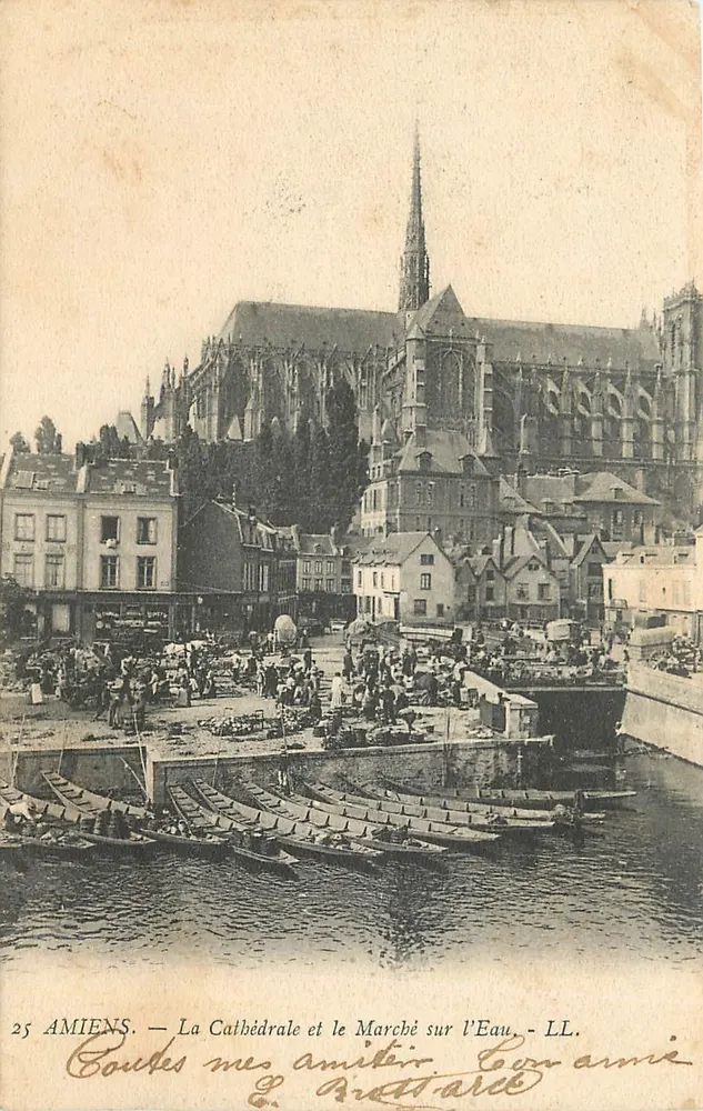 Amiens — Die Kathedrale und der Wassermarkt — LL. Nr. 25 - Vorderseite