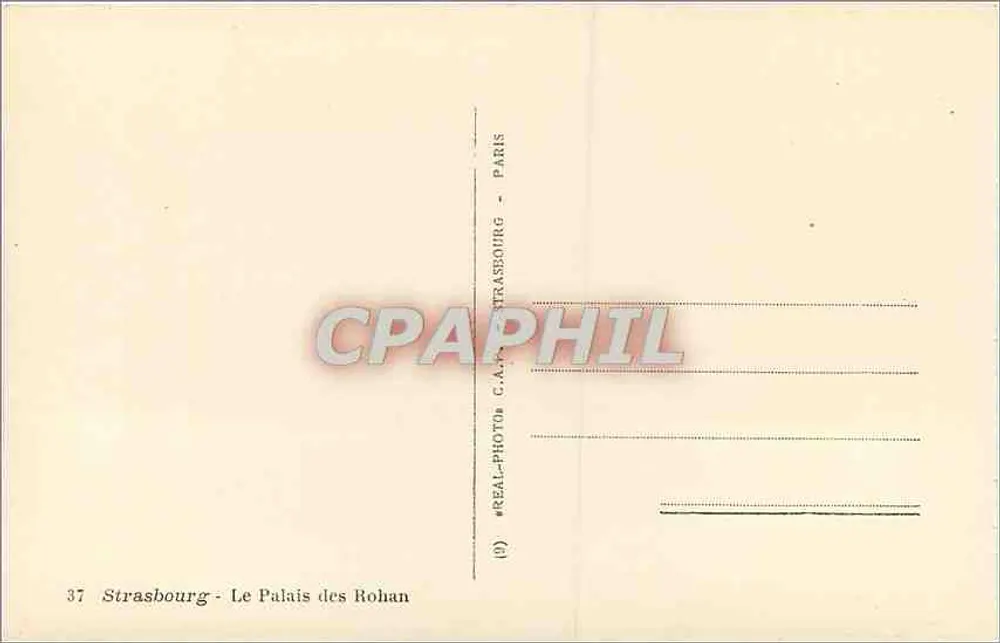 स्ट्रासबर्ग - रोहन पैलेस — C.A. REAL-PHOTO - पेरिस - संख्या 37 - पीछे