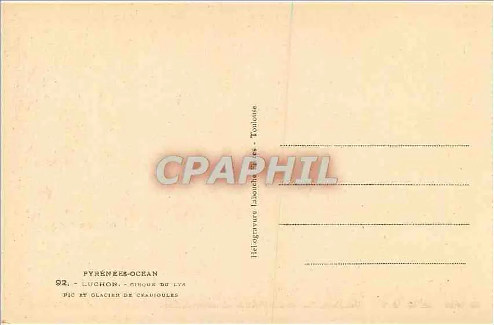 Gipfel und Gletscher von Cramiques — Luchon — Pyrénées-Océan — Verlag Labouche, Toulouse, Nr. 92 - Rückseite