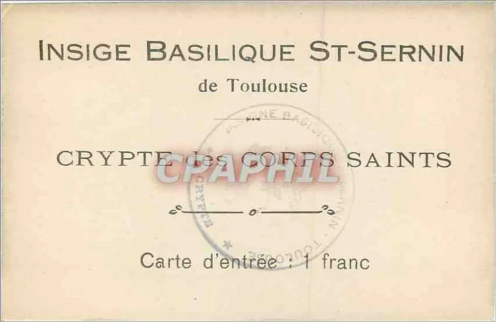 Crypte des Corps Saints — Basilique Saint-Sernin de Toulouse — Insigne Basilique - Verso