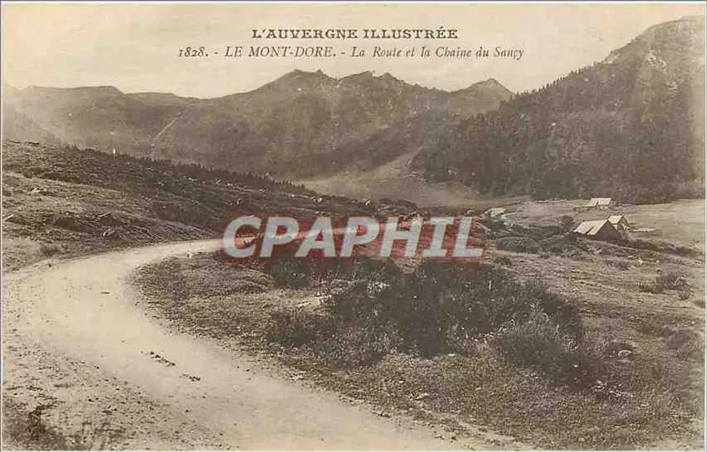 Le Mont-Dore - La Route et la Chaîne du Sancy — L'Auvergne Illustrée - Recto
