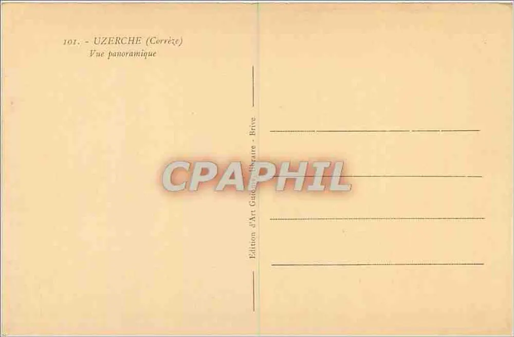 Uzerche (Corrèze) — Panoramic View — General Art Edition - Brive - Back