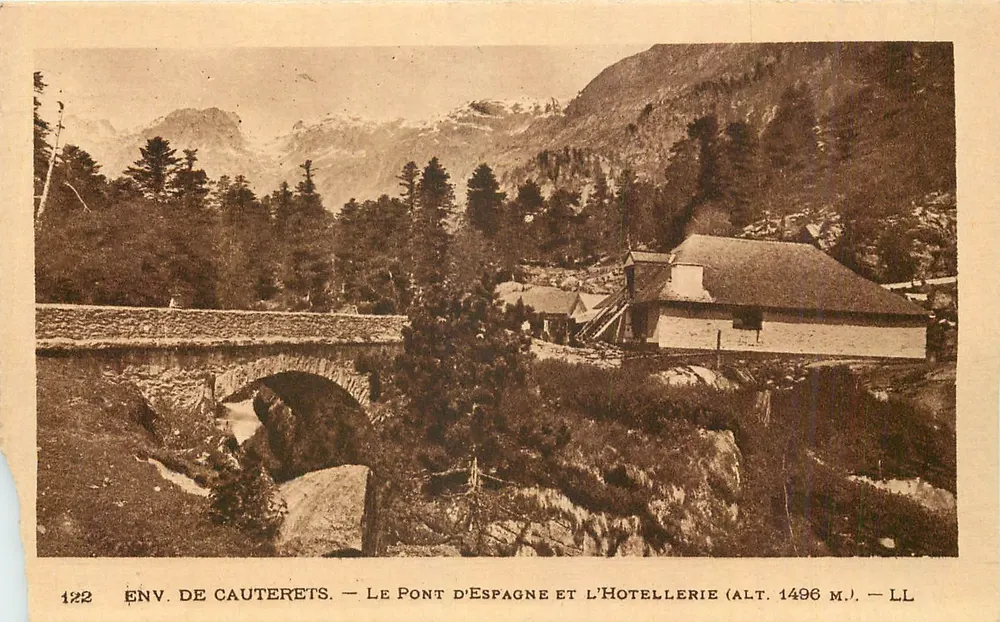 Env. de Cauterets — Le Pont d'Espagne et l'Hotellerie (alt. 1496 m.) — LL - Recto