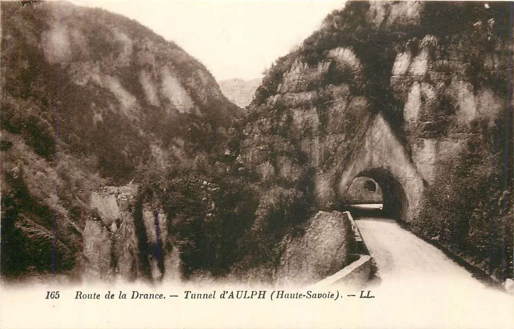 Route de la Drance — Tunnel d'Aulph (Haute-Savoie) — LL — n°165 - Recto