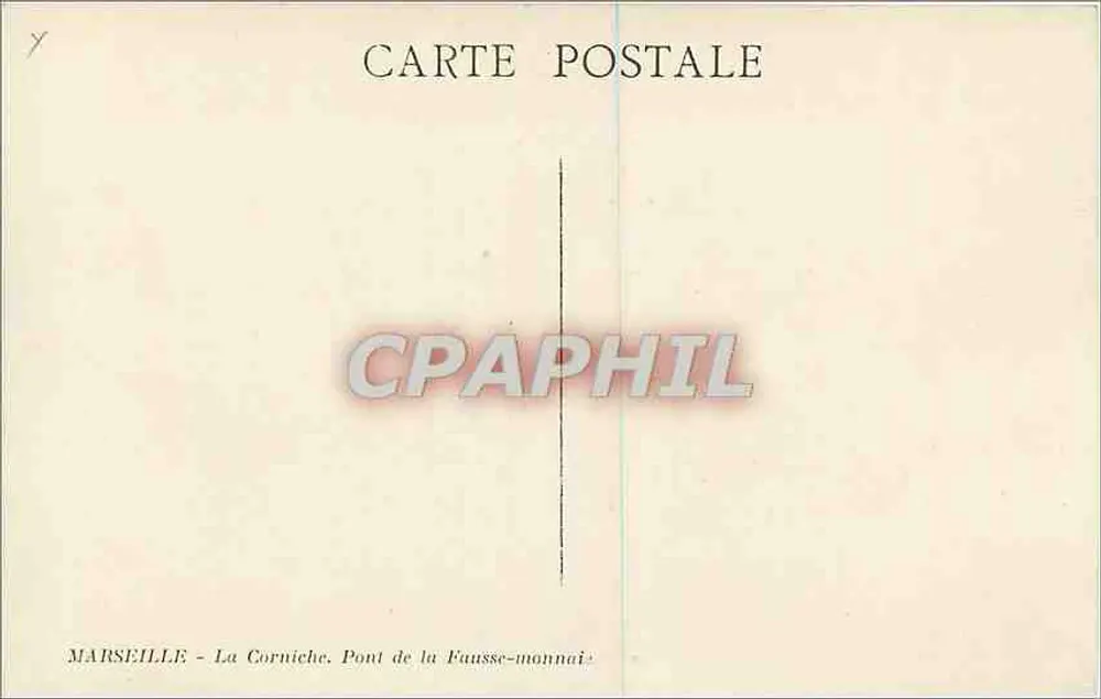 MARSEILLE - La Corniche, Pont de la Fausse-monnaie - Verso
