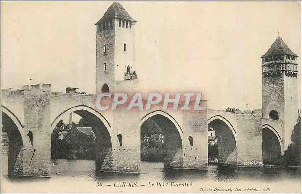 Cahors — O Ponte Valentré — Clichés Dubarnet, Victor Prislaou édit. - Frente