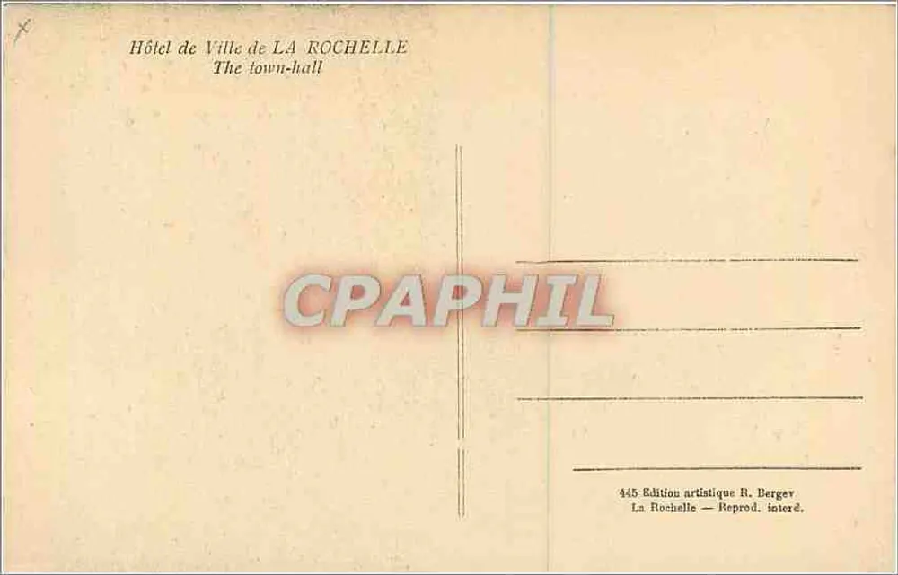 Hôtel de Ville de La Rochelle — La Rochelle — Edición artística R. Bergev - Reverso