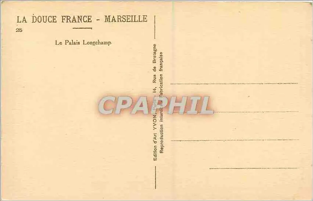 O Palácio Longchamp — Paris — Edição de Arte YVDN, Marselha, n°25 - Verso