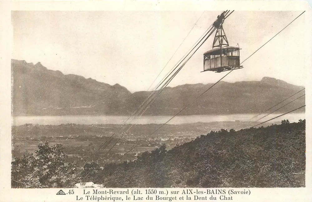 Le Mont-Revard (alt. 1550 m.) sur AIX-les-BAINS (Savoie) — Le Téléphérique, le Lac du Bourget et la Dent du Chat — CPA n°45 - Recto