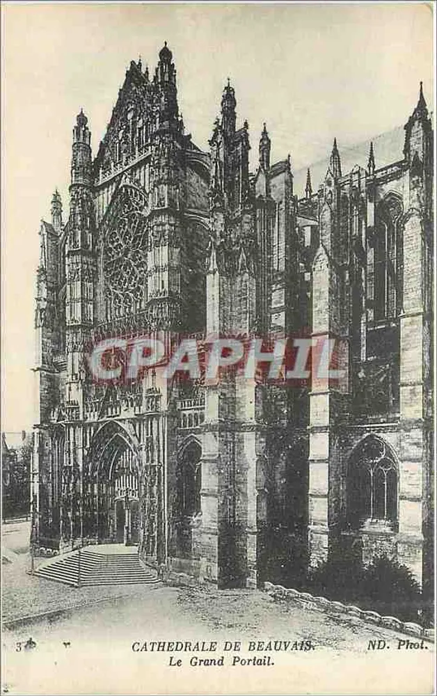 Cathédrale de Beauvais — Le Grand Portail — ND. Phéol. - Recto