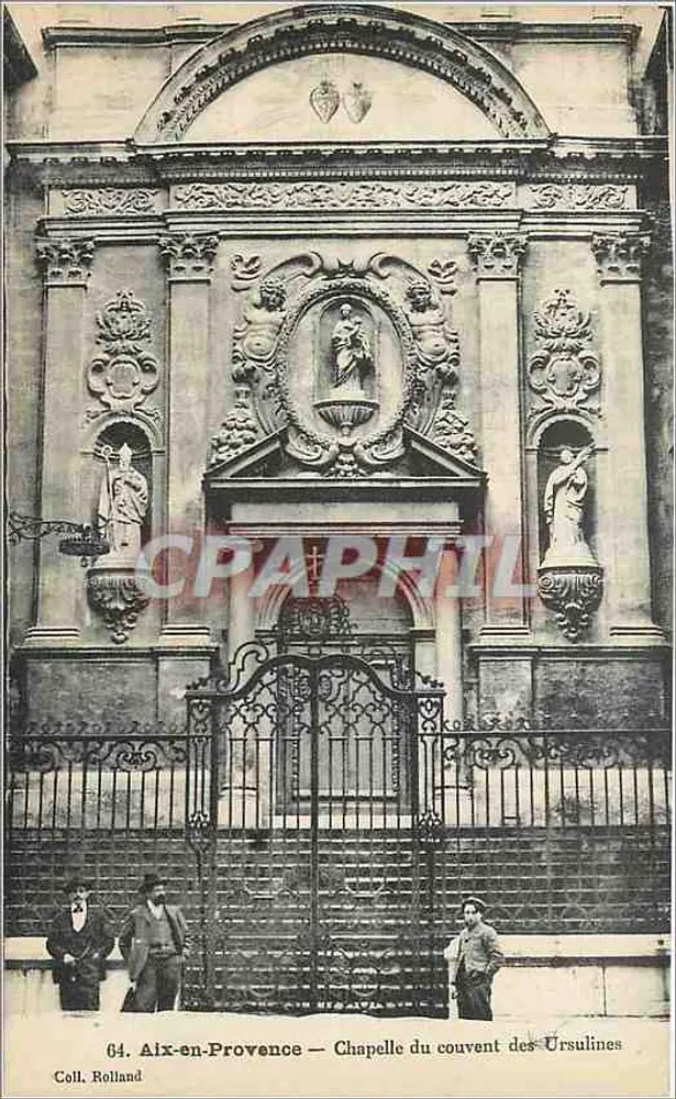 Aix-en-Provence — Chapelle du couvent des Ursulines — Coll. Rolland - Recto