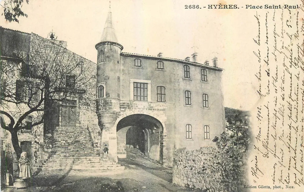 Hyères - Place Saint-Paul — porte fortifiée avec tour conique — Edition Giletta, phot., Nice, n° 2686 - Frente