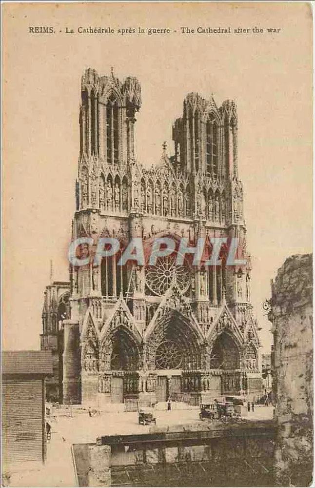 Reims - La Cathédrale après la guerre - The Cathedral after the war - Recto