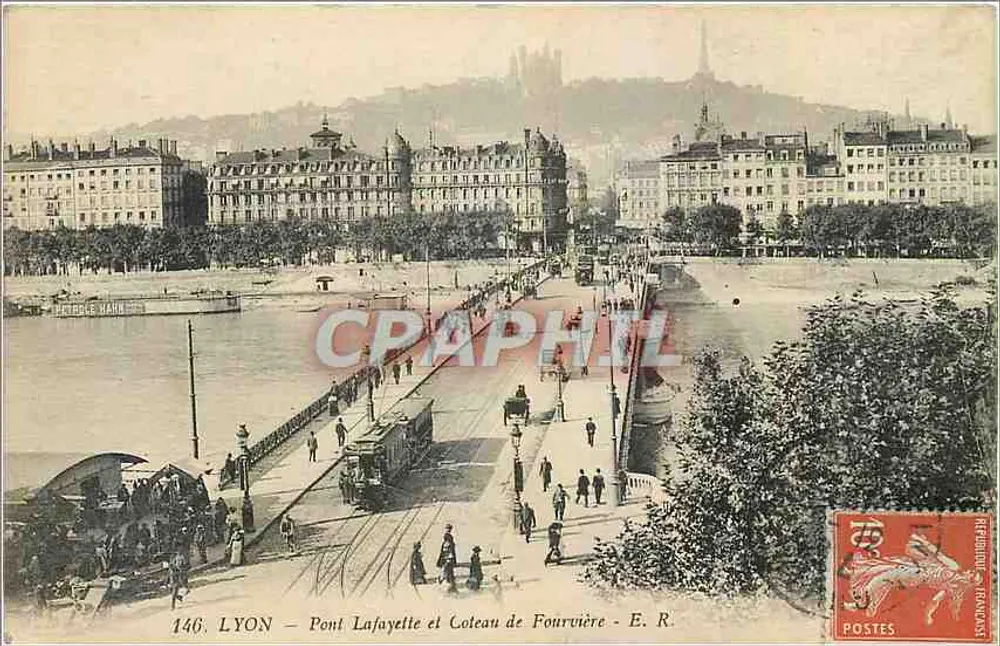 LYON — Pont Lafayette et Coteau de Fourvière — E. R. - Recto