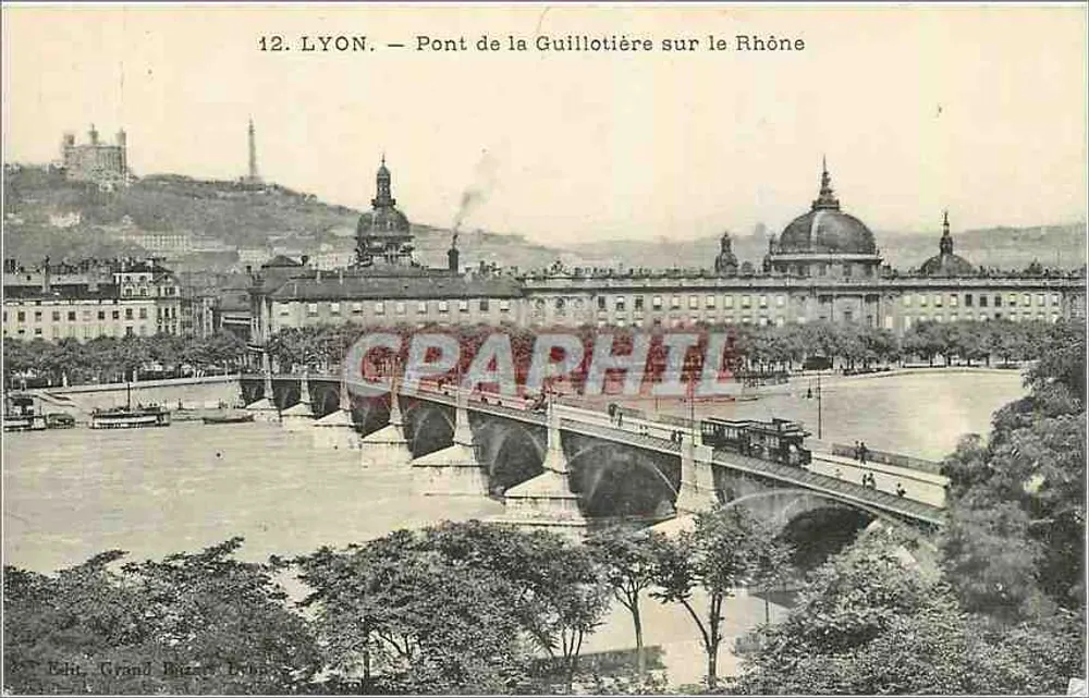 LYON — Pont de la Guillotière sur le Rhône — Éditeur Grand Bazar Lyon, n°12 - Recto