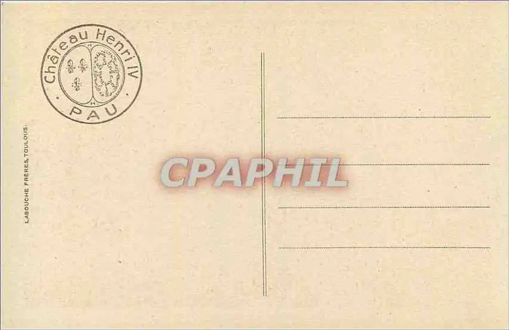 Pau - O Castelo de Henri IV — editor Labouche Frères, Toulouse, n° de série 681 - Verso