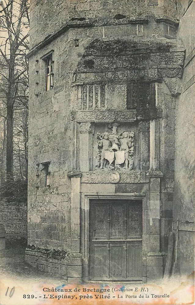 L'Espinaÿ, près Vitré — La Porte de la Tourelle — Collection E. H. — n° 829 - Recto