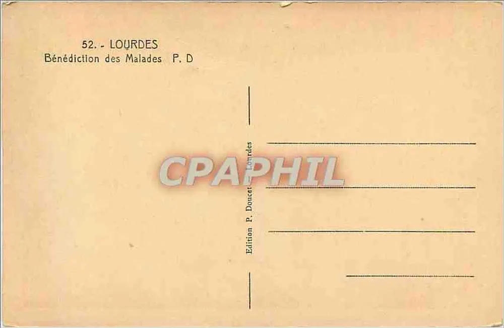Bênção dos doentes em Lourdes — Edição P. Donet — n° 52 - Verso