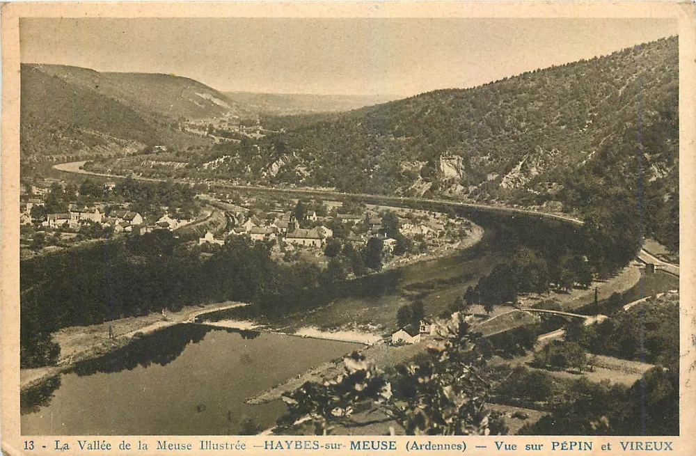Tal der Meuse — HAYBES-sur-MEUSE (Ardennen) — Aussicht auf PÉPIN und VIREUX — Das illustrierte Tal der Meuse, Nr. 13 - Vorderseite