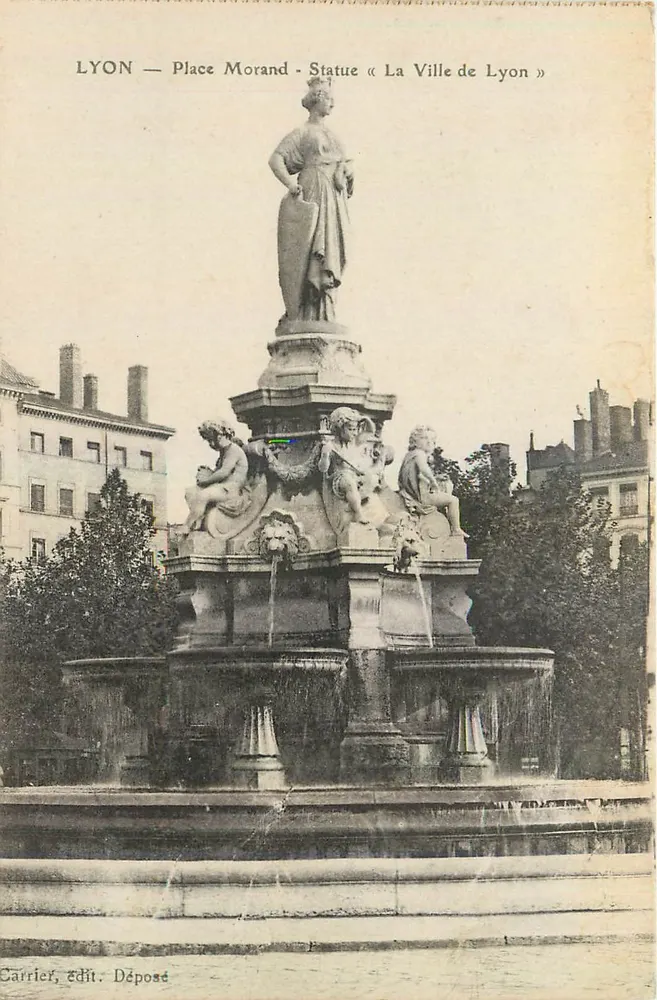 LYON — Place Morand — Statue « La Ville de Lyon » — Carrier, édit. Déposé - Recto