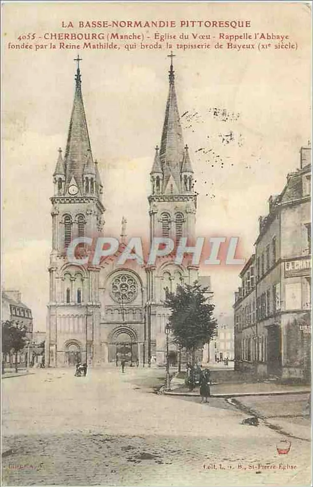 Cherbourg (Manche) — Igreja do Voto — Igreja de São Pedro — Bilhete postal antigo n° 4055 - Frente