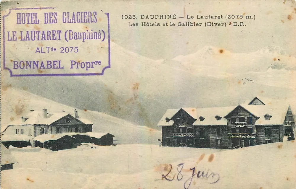 Hotel dos Glaciares — Le Lautaret (Dauphiné) — E.R. — Bonnabel Propre - Frente