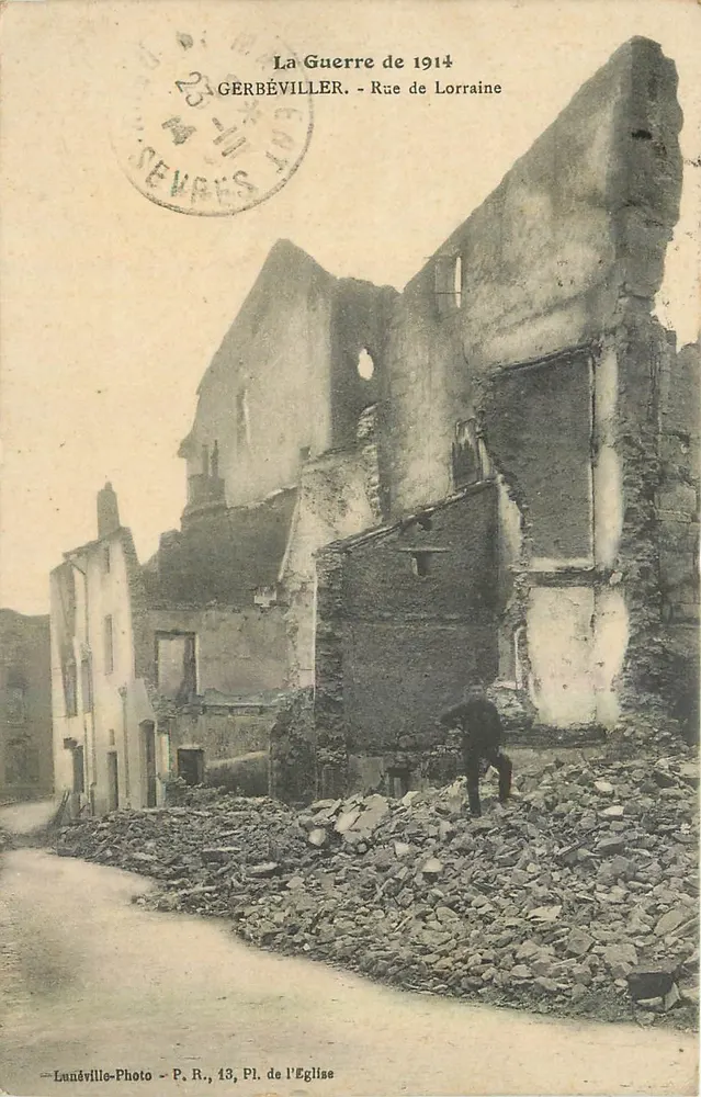 Gerbéviller - Rue de Lorraine - Ruínas após a Guerra de 1914 — Lunéville-Photo, P.R., 13, Pl. de l'Église - Frente