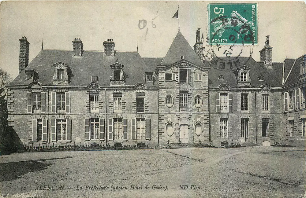 Alençon — La Préfecture (ancien Hôtel de Guise) — ND Phot. - Recto