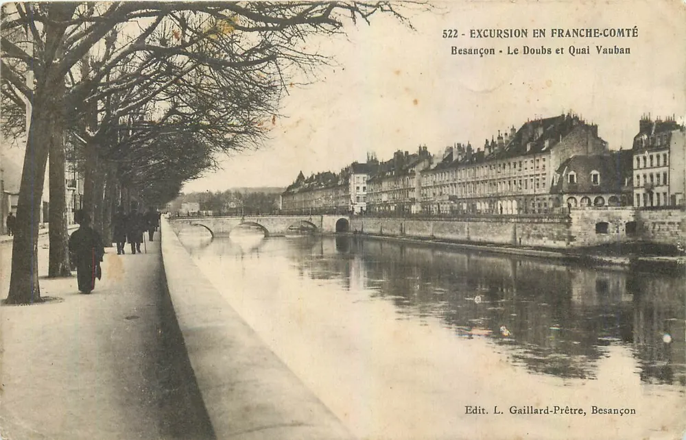Besançon - O rio Doubs e o Quai Vauban — Excursão à Franche-Comté — Edit. L. Gaillard-Prêtre, Besançon - Frente