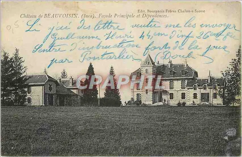 Schloss Beauvoisin (Jura) — Hauptfassade und Anbauten — Edit. Bourgeois Frères Chalon-saône - Vorderseite